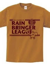 RAIN BRINGER LEAGUE