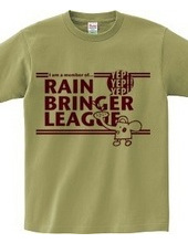 RAIN BRINGER LEAGUE