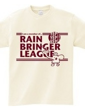 RAIN BRINGER LEAGUE