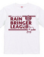 RAIN BRINGER LEAGUE