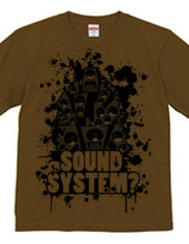 SOUNDSYSTEM? R