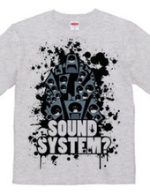 SOUNDSYSTEM? R