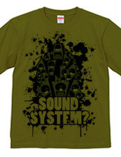 SOUNDSYSTEM? R