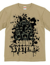 SOUNDSYSTEM? R