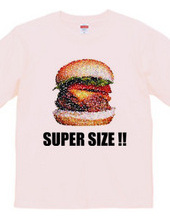 SUPERSIZE!!