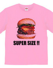 SUPERSIZE!!