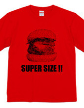 SUPERSIZE!!