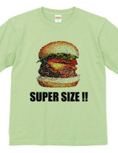 SUPERSIZE!!