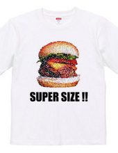 SUPERSIZE!!