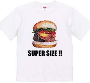 SUPERSIZE!!