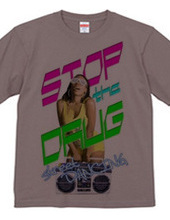 STOP THE DRUG -B girl Ver.-