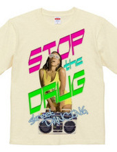 STOP THE DRUG -B girl Ver.-