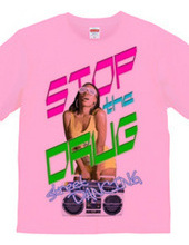 STOP THE DRUG -B girl Ver.-