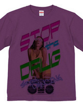 STOP THE DRUG -B girl Ver.-