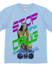 STOP THE DRUG -B girl Ver.-