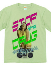 STOP THE DRUG -B girl Ver.-