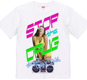 STOP THE DRUG -B girl Ver.-