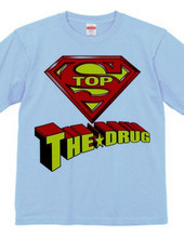 STOP THE DRUG - Super Man Ver 