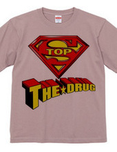 STOP THE DRUG - Super Man Ver 