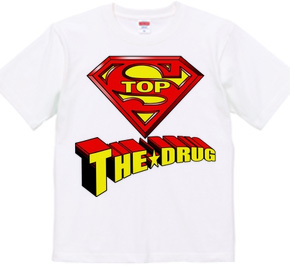 STOP THE DRUG - Super Man Ver 