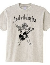 ANGEL WITH DIRTY FACE