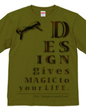 Design gives magic to your life