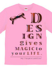 Design gives magic to your life