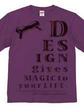 Design gives magic to your life