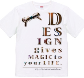 Design gives magic to your life