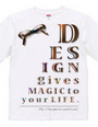 Design gives magic to your life