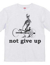 not give up -重量上げ-