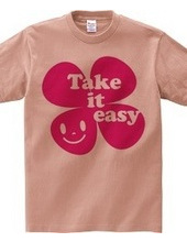 Take it easy(R)