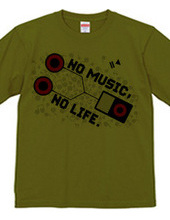 NO MUSIC, NO LIFE.