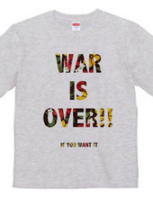 WAR IS OVER T-Shirts