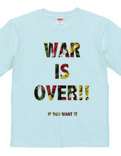 WAR IS OVER T-Shirts