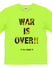 WAR IS OVER T-Shirts