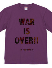 WAR IS OVER T-Shirts