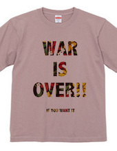 WAR IS OVER T-Shirts