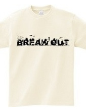 BREAK OUT 2