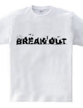 BREAK OUT 2