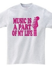 MUSIC IS A PART OF MY LIFE(R)