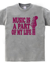 MUSIC IS A PART OF MY LIFE(R)