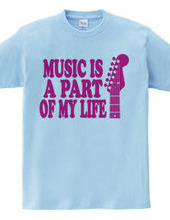 MUSIC IS A PART OF MY LIFE(R)