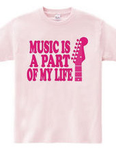 MUSIC IS A PART OF MY LIFE(R)