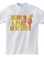 MUSIC IS A PART OF MY LIFE(O)