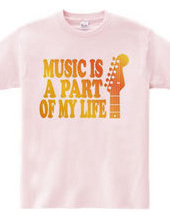 MUSIC IS A PART OF MY LIFE(O)