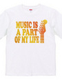 MUSIC IS A PART OF MY LIFE(O)