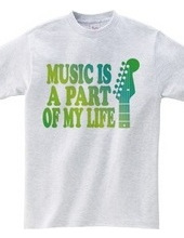 MUSIC IS A PART OF MY LIFE(E)