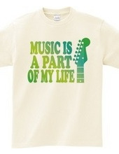 MUSIC IS A PART OF MY LIFE(E)