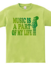 MUSIC IS A PART OF MY LIFE(E)